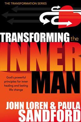 Transforming the Inner Man: God's Powerful Prin... 159979067X Book Cover