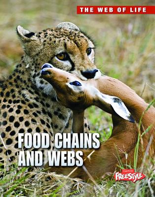 Food Chains and Webs 1410944042 Book Cover