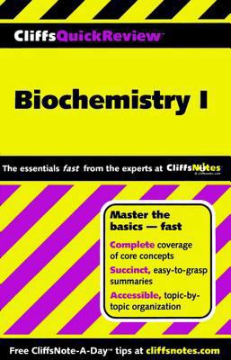 Cliffsquickreview Biochemistry I 0764585630 Book Cover