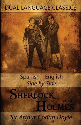 Sherlock Holmes Vol 1 - Spanish English Side By... 1453755764 Book Cover