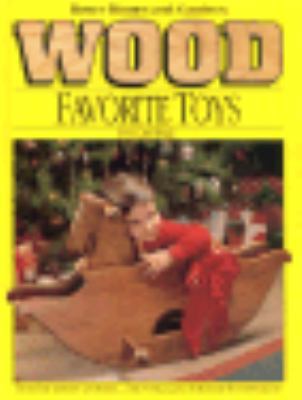 Better Homes and Gardens Wood: Favorite Toys Yo... 0696000377 Book Cover