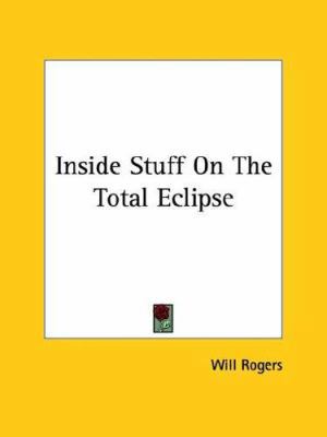 Inside Stuff On The Total Eclipse 1425373755 Book Cover