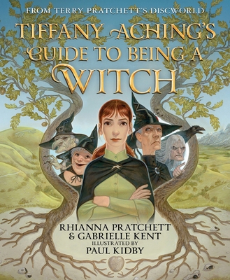 Tiffany Aching's Guide to Being a Witch 0063399903 Book Cover
