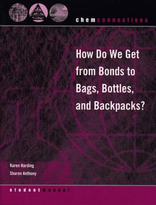 Chemconnections: How Do We Get from Bonds to Ba... 0393924394 Book Cover