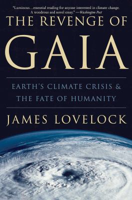 The Revenge of Gaia: Earth's Climate Crisis & t... 0465041698 Book Cover