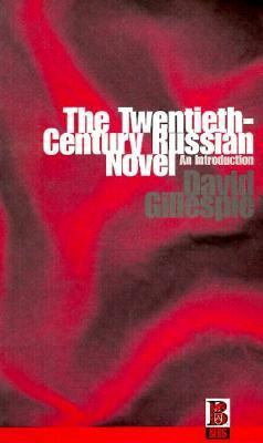 The Twentieth-Century Russian Novel: An Introdu... 1859730787 Book Cover