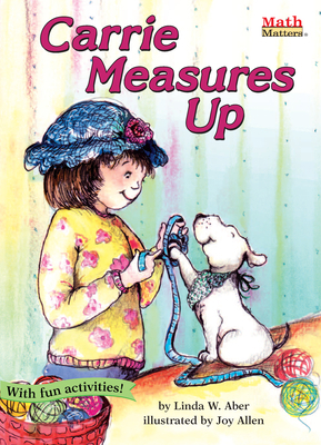 Carrie Measures Up 1575651009 Book Cover