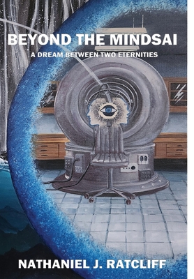 Beyond the Mindsai: A Dream Between Two Eternities 1733923985 Book Cover