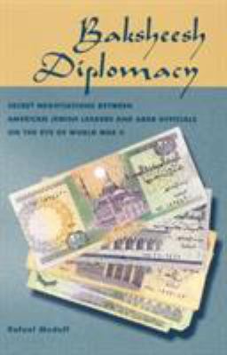 Baksheesh Diplomacy: Secret Negotiations Betwee... 0739102036 Book Cover