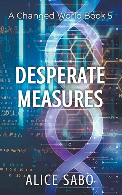 Desperate Measures B09RTYHNYX Book Cover