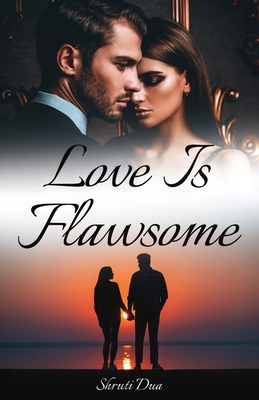 Love Is Flawsome 9387131920 Book Cover