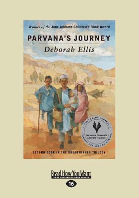 Parvana's Journey (Large Print 16pt) [Large Print] 1459664760 Book Cover