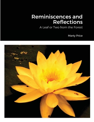 Reminiscences and Reflections: A Leaf or Two fr... 1716561019 Book Cover