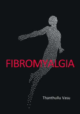 Fibromyalgia 191375524X Book Cover