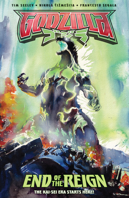 Godzilla [Kai-SEI Era]: End of the Reign B0FSCVKSX7 Book Cover
