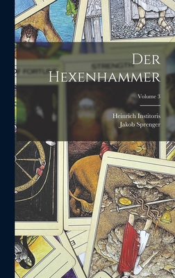 Der Hexenhammer; Volume 3 [German] 1019136820 Book Cover