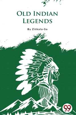 Old Indian Legends 9356567557 Book Cover