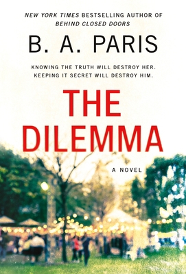 The Dilemma 1250833361 Book Cover
