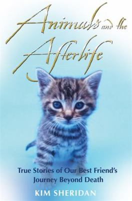 Animals and the Afterlife 1848502427 Book Cover