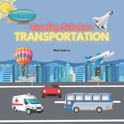 Reading Scholars: Transportation            Book Cover