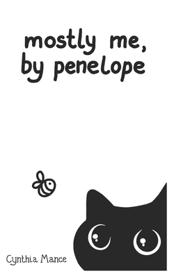 Mostly Me, By Penelope B0C9S3GNLC Book Cover