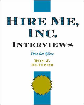 Hire Me, Inc. Interviews : That Get Offers 1599180383 Book Cover