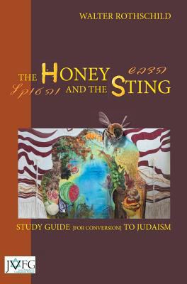 The Honey and the Sting: Study Guide for Conver... 1910752185 Book Cover