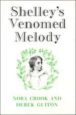 Shelley's Venomed Melody 0521320844 Book Cover