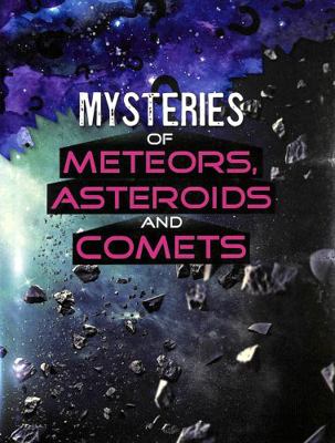 Mysteries of Meteors, Asteroids and Comets (Sol... 1398204706 Book Cover