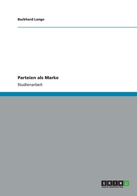 Parteien als Marke [German] 3656208387 Book Cover