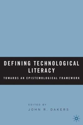 Defining Technological Literacy: Towards an Epi... 1403970378 Book Cover