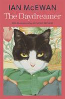 The Daydreamer: With colour illustrations by An... 1784875988 Book Cover