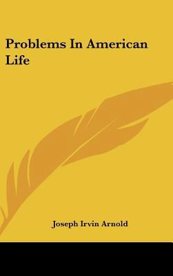 Problems in American Life 1104844443 Book Cover