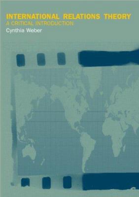 International Relations Theory: A Critical Intr... 0415249740 Book Cover