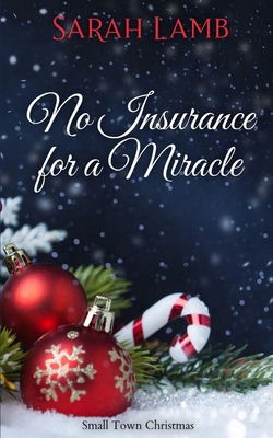 No Insurance for a Miracle 1960418416 Book Cover