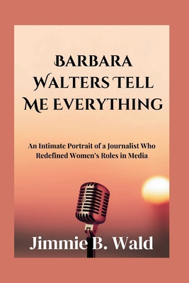 Barbara Walters Tell Me Everything B0FBL9VPCZ Book Cover