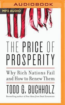 The Price of Prosperity: Why Rich Nations Fail ... 1522690808 Book Cover