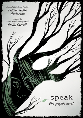 Speak: The Graphic Novel 0374300283 Book Cover