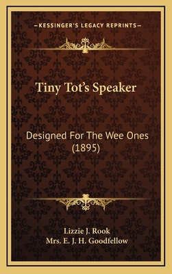 Tiny Tot's Speaker: Designed For The Wee Ones (... 1169104819 Book Cover