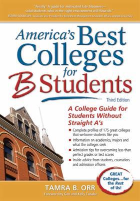 America's Best Colleges for B Students: A Colle... 193266243X Book Cover