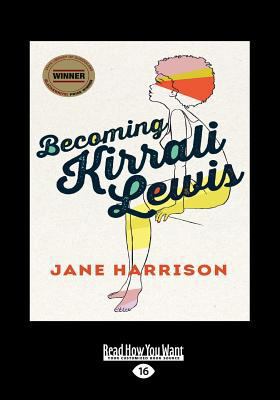 Becoming Kirrali Lewis (Large Print 16pt) [Large Print] 1525247182 Book Cover