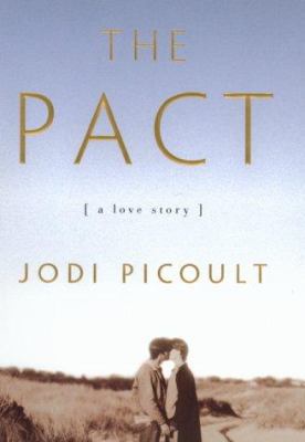 The Pact: A Love Story 0688158129 Book Cover