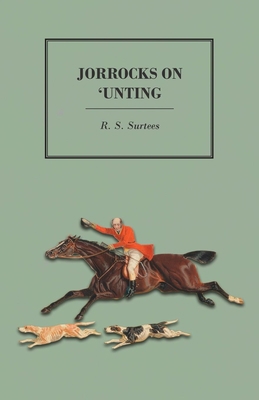 Jorrocks on 'Unting 1473327482 Book Cover