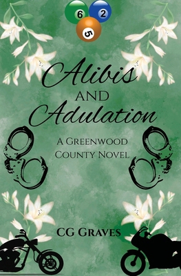 Alibis and Adulation B0GZ3Q6J5J Book Cover