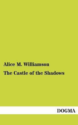 The Castle of the Shadows 3955078787 Book Cover