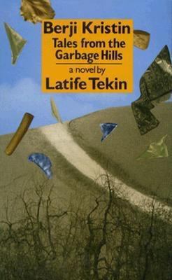 Berji Kristin: Tales from the Garbage Hills 0714529443 Book Cover