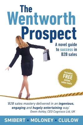 The Wentworth Prospect: A novel guide to succes... 1922628522 Book Cover