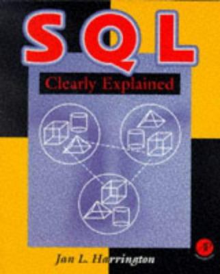 SQL Clearly Explained 012326426X Book Cover