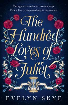 The Hundred Loves of Juliet 1035400332 Book Cover