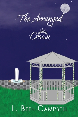 The Arranged Crown [Large Print] 1960639013 Book Cover